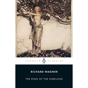 The Ring of the Nibelung - by  Richard Wagner (Paperback) - 1 of 1