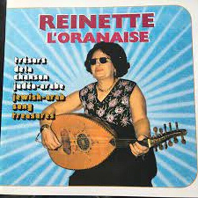 Reinette l'Oranaise - Tresors de la chanson judeo arabe (CD)