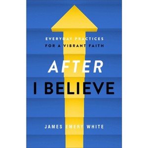 After "I Believe" - (Hardcover) - 1 of 1