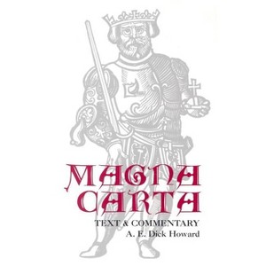 Magna Carta - by  A E Dick Howard (Paperback) - 1 of 1