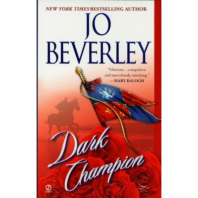 Dark Champion - by  Jo Beverley (Paperback)