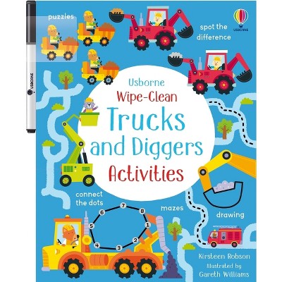 Wipe-Clean Trucks and Diggers Activities - (Wipe-Clean Activities) by  Kirsteen Robson (Paperback)