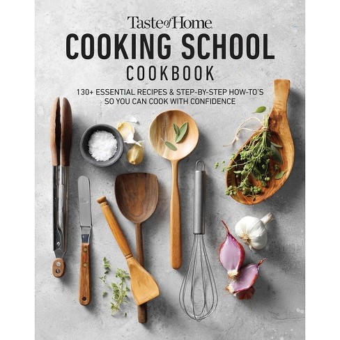 Taste of Home Cooking School Cookbook - (Hardcover) - image 1 of 1