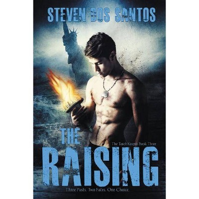 The Raising - by  Steven Dos Santos (Paperback)