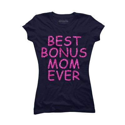 Junior's Design By Humans Best Bonus Mom Ever Stepmom Love By MeowShop T-Shirt