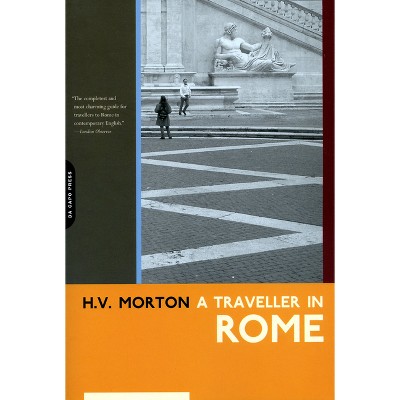 A Traveller in Italy - by  H V Morton (Paperback)