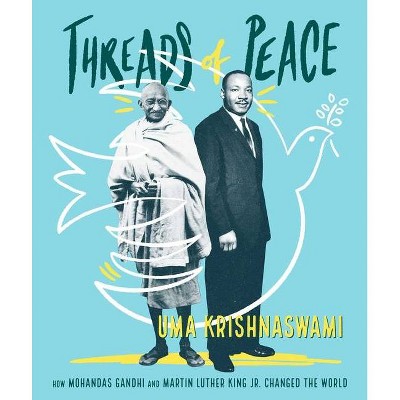 Threads of Peace - by  Uma Krishnaswami (Hardcover)