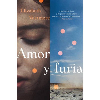 Valentine \ Amor Y Furia (Spanish Edition) - by  Elizabeth Wetmore (Paperback)