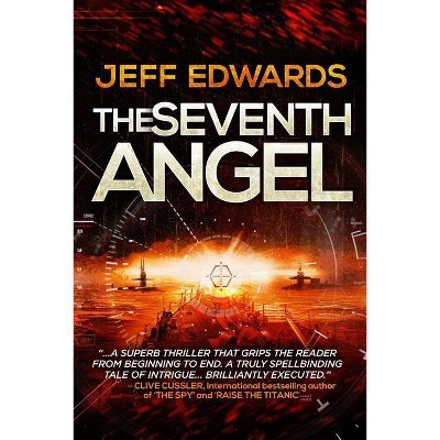 The Seventh Angel - by  Jeff Edwards (Paperback)