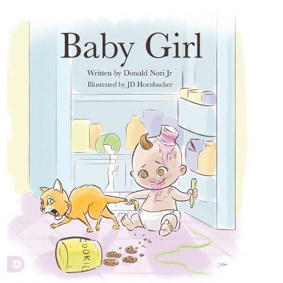 Baby Girl - by  Donald Nori (Hardcover)