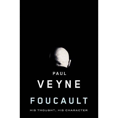 Foucault - by  Paul Veyne (Paperback)