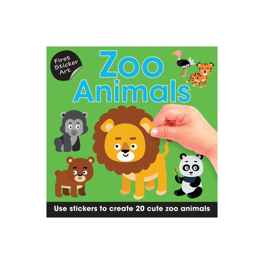 Zoo Animals - (First Sticker Art) by Ksenya Sawa (Paperback)