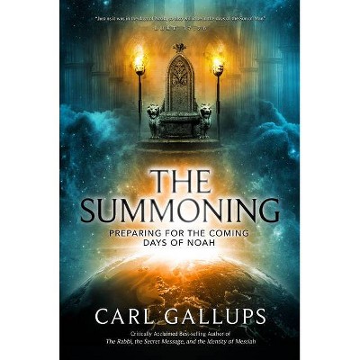 The Summoning - by  Carl Gallups (Paperback)