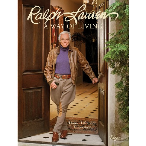 Ralph Lauren a Way of Living - (Hardcover)
