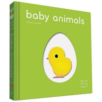 Touchthinklearn: Baby Animals - (Touch Think Learn) by  Xavier Deneux (Board Book)