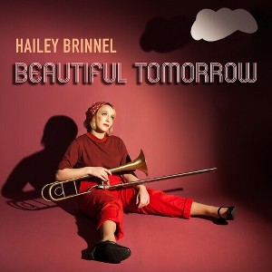 Hailey Brinnel - Beautiful Tomorrow (CD) - 1 of 1