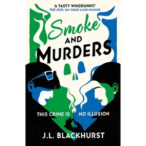 Smoke and Murders - (Impossible Crimes) by  J L Blackhurst (Paperback) - 1 of 1