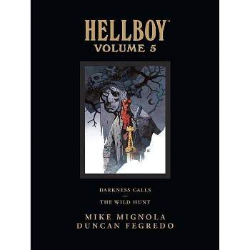 Hellboy Library Edition Volume 5: Darkness Calls and the Wild Hunt - (Hellboy (Dark Horse Library)) by  Mike Mignola (Hardcover)