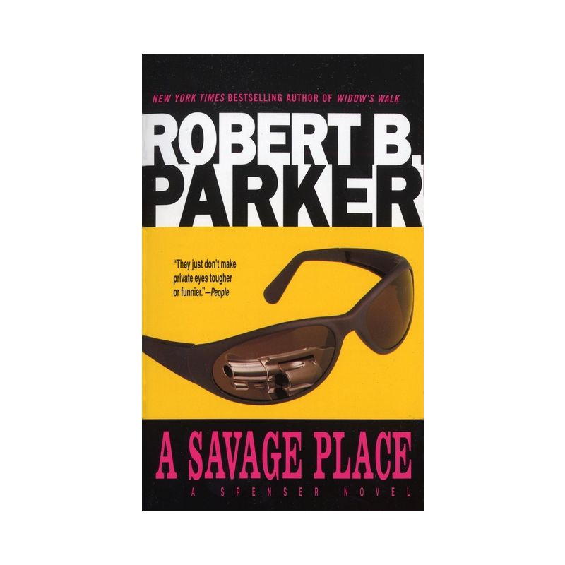 A Savage Place - (Spenser) by  Robert B Parker (Paperback), 1 of 2
