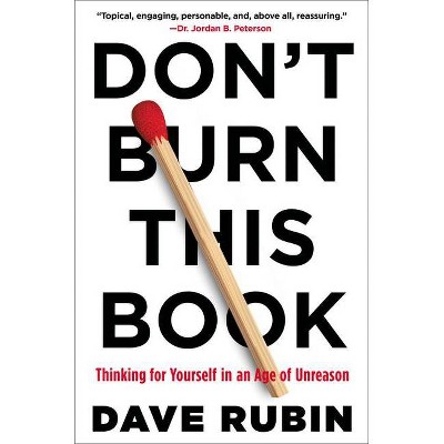 Don't Burn This Book - by  Dave Rubin (Hardcover)