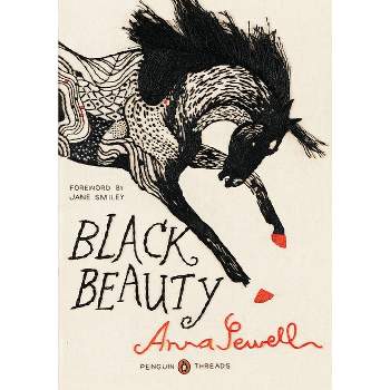 Black Beauty - (Penguin Classics Deluxe Edition) by  Anna Sewell (Paperback)