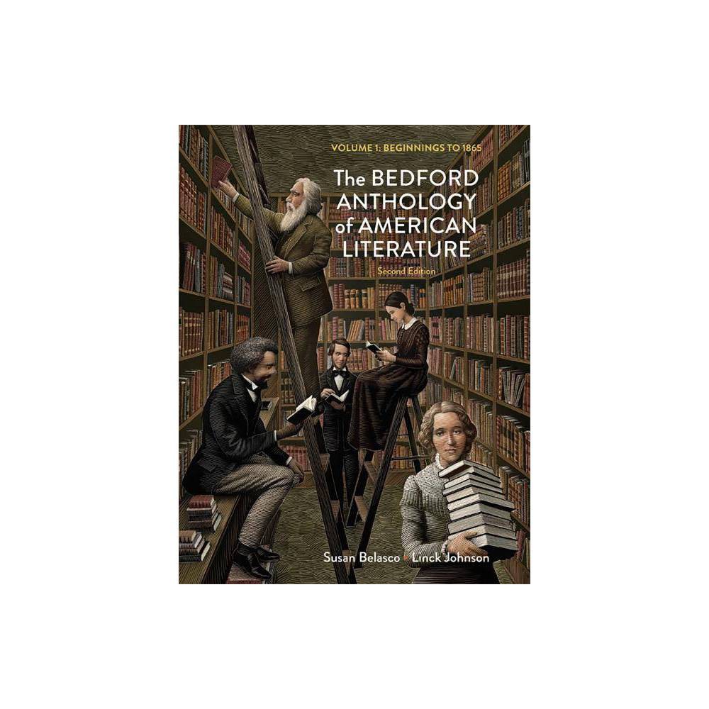 Isbn 9780312678685 The Bedford Anthology Of American Literature Volume One Beginnings To 1865 Upcitemdb Com