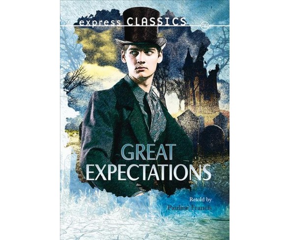 Great Expectations -  (Express Classics) by Charles Dickens (Paperback)