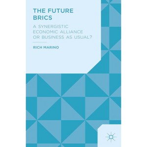 The Future Brics - by  R Marino (Paperback) - 1 of 1