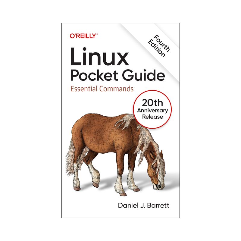 Linux Pocket Guide - 4th Edition by  Daniel J Barrett (Paperback), 1 of 2