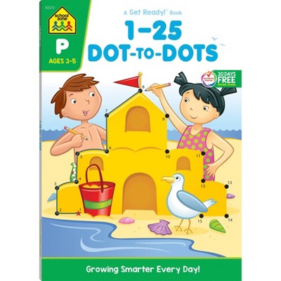 School Zone Numbers 1-25 Dot-To-Dots Workbook - (Paperback)