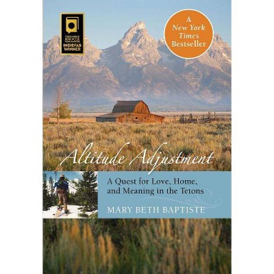 Altitude Adjustment - by  Mary Beth Baptiste (Paperback)