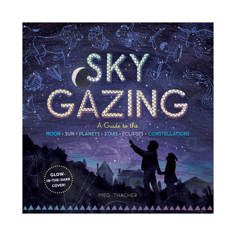 Sky Gazing - by  Meg Thacher (Hardcover), 1 of 2