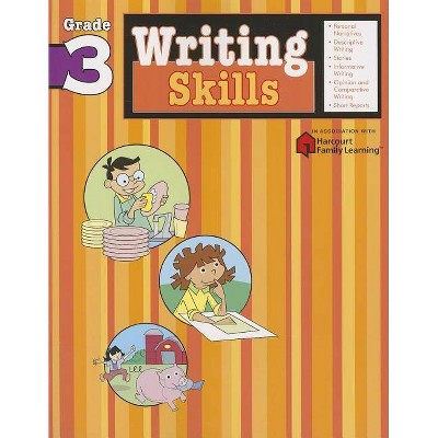 Writing Skills: Grade 3 (Flash Kids Harcourt Family Learning) - (Paperback)