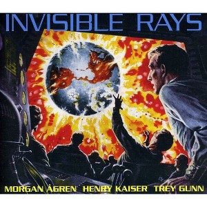 Trey Gunn - Invisible Rays (CD) - 1 of 1