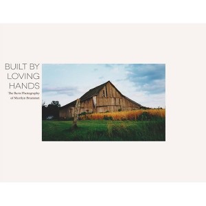 Built By Loving Hands - by  Aaron Brummet (Paperback) - 1 of 1