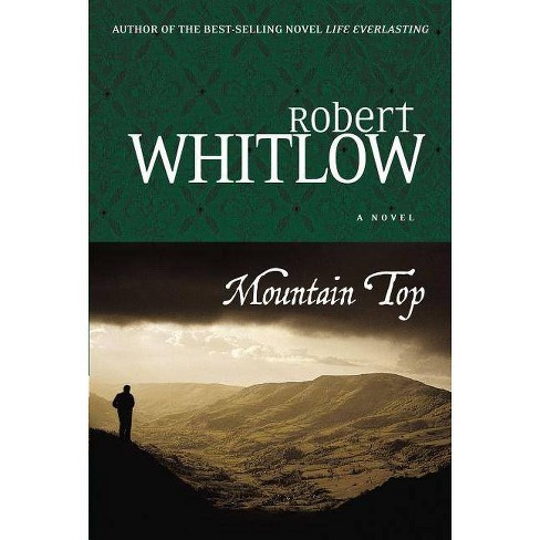 Mountain Top - by  Robert Whitlow (Paperback) - image 1 of 1