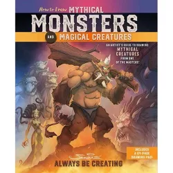 How to Draw Mythical Monsters and Magical Creatures - by  Samwise Didier (Hardcover)