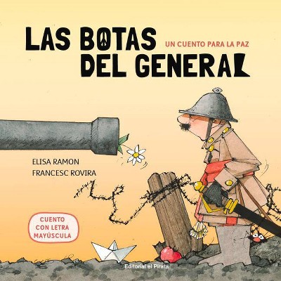 Las Botas del General - by  Elisa Ramon (Hardcover)