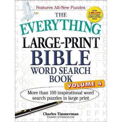 The Everything Large-Print Bible Word Search Book, Volume 4 - (Everything(r)) by  Charles Timmerman (Paperback)