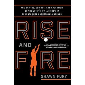 Rise and Fire - by  Shawn Fury (Paperback) - 1 of 1