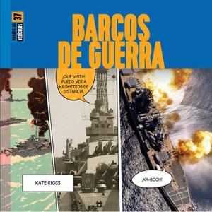 Barcos de Guerra - by  Kate Riggs (Paperback) - 1 of 1