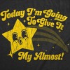 Womens Funny T Shirts Today Im Going to Give It My Almost Sarcastic Graphic Novelty Tee for Ladies - Crazy Dog Women's T Shirt With Sarcastic Sayings - 2 of 4