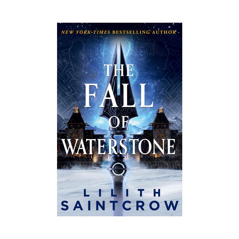 The Fall of Waterstone - (Black Land's Bane) by Lilith Saintcrow, 1 of 2