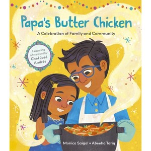 Papa's Butter Chicken - by  Monica Saigal (Hardcover) - 1 of 1