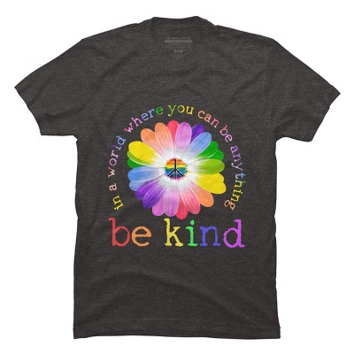 Men's Design By Humans In A World Where You Can Be Anything Be Kind Lgbt By DragonTee T-Shirt - Charcoal Heather - 5X Large