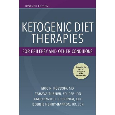 Ketogenic Diet Therapies for Epilepsy and Other Conditions, Seventh Edition - 7th Edition (Paperback)