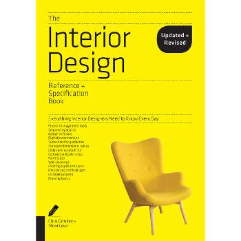 The Interior Design Reference & Specification Book Updated & Revised - by  Chris Grimley & Mimi Love (Paperback)