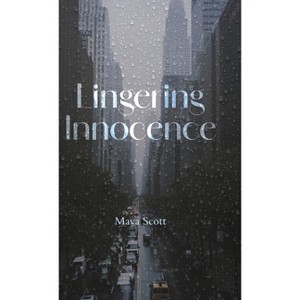 Lingering Innocence - by Maya Scott - 1 of 1