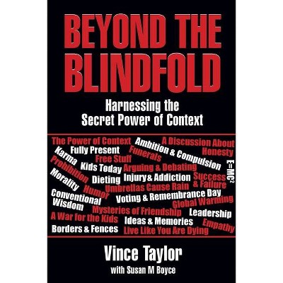 Beyond the Blindfold - by  Vince Taylor (Paperback)