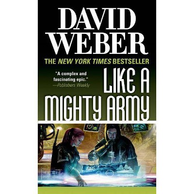 Like a Mighty Army - (Safehold, 7) by  David Weber (Paperback)